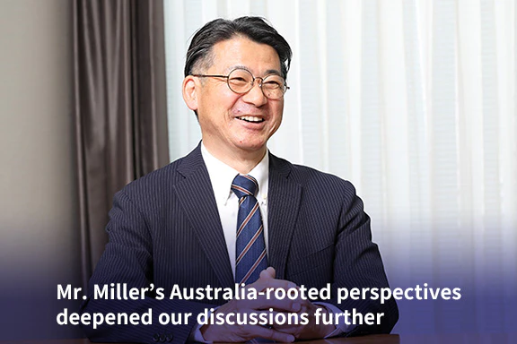 Mr. Miller’s Australia-rooted perspectives deepened our discussions further